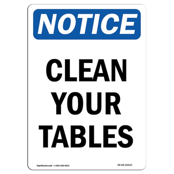 Safety Sign, OSHA Notice, 5" Height, Clean Your Tables Sign, Portrait, 10PK